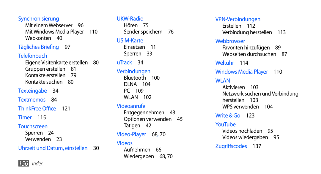 Samsung GT-I9000HKYITV manual Sperren Verwenden , Hören Sender speichern , Einsetzen Sperren , Bluetooth DLNA PC WLAN , 113 